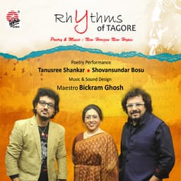 Rhythms of Tagore - Bickram Ghosh