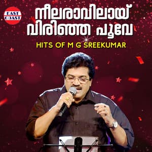 Neelaravilay Virinja Poove, Hits Of M. G. Sreekumar - M. G. Sreekumar