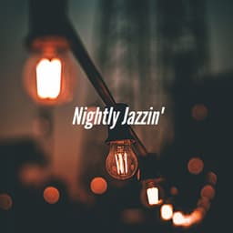 Nightly Jazzin' - Cafe de Musica Instrumental