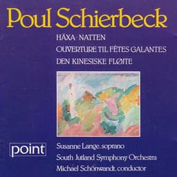 Music by Poul Schierbeck - Poul Schierbeck