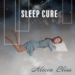 Sleep Cure - Alicia Bliss