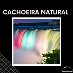 Cachoeira Natural - Som De Agua