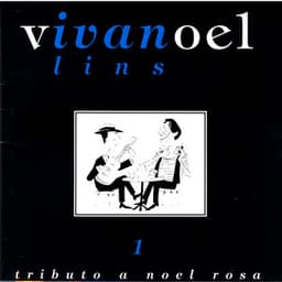 Tributo A Noel Rosa, Vol. 1 - Ivan Lins