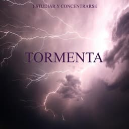 Estudiar y Concentrarse: Tormenta - Musica Para Leer