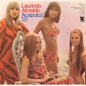 Acapulco '22 - Laurindo Almeida