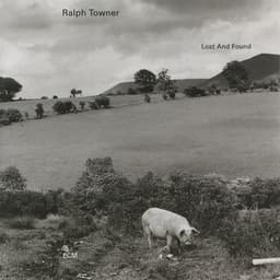 Lost And Found - Ralph Towner