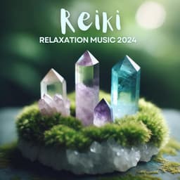 Reiki Relaxation Music 2024 - Reiki Music Zone