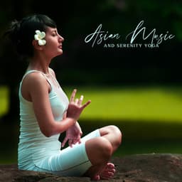 Asian Music and Serenity Yoga in the Zen Garden, Lotus Relaxation, Positive Energy Boost, Face Yoga Exercises - Yin Yoga Academy