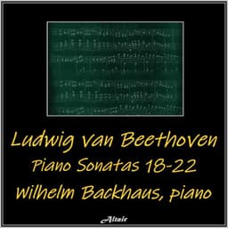 Beethoven: Piano Sonatas 18-22 - Ludwig van Beethoven