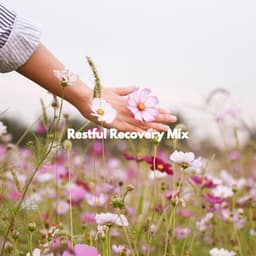 Restful Recovery Mix - Sunday Brunch Music