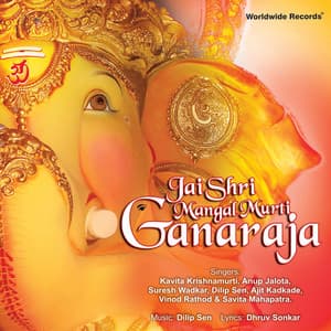 Jai Shri Mangal Murti Ganaraja - Vinod Rathod