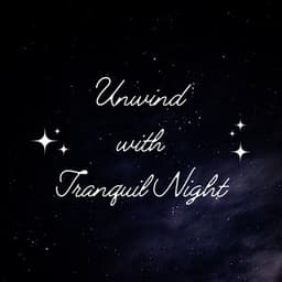 Unwind with Tranquil Night: Soothing Sleep Melodies for Deep Relaxation - Serenity Spa Music Relaxation