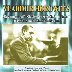 Rachmaninoff: Klavierkonzert Nr.3 / Hadyn: Sonate - Vladimir Horowitz