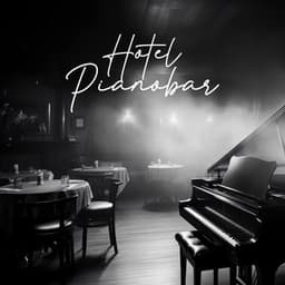 Hotel Pianobar - Jazz Piano Sounds Paradise
