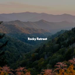 Rocky Retreat - Chill Vibes