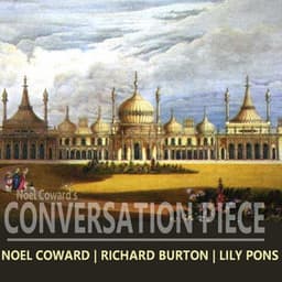 Coward: Conversation Piece - Noel Coward