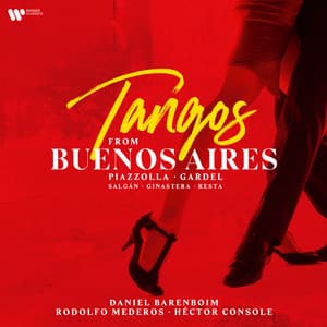Tangos from Buenos Aires. Piazzolla, Gardel, Salgán, Ginastera & Resta - Daniel Barenboim