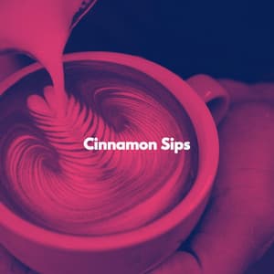 Cinnamon Sips - Smooth Jazz All Stars
