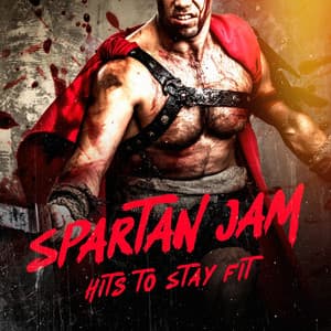 Spartan Jam: Hits to Stay Fit - Workout Rendez-Vous
