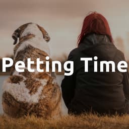 Petting Time - Songs for Good Emotions, Kitten & Puppy Secure Time with Owner - Pet Music World