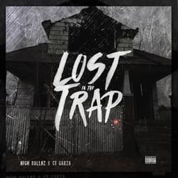 Lost In The Trap - High Rollaz