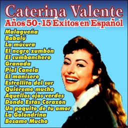 Años 50 - 15 Éxitos en Español - Caterina Valente