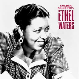 Golden Selection - Ethel Waters