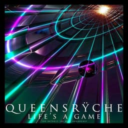 Life's A Game - Queensrÿche