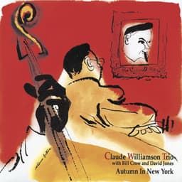 Autumn In New York - Claude Williamson Trio