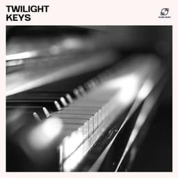 Twilight Keys - Relaxing Piano