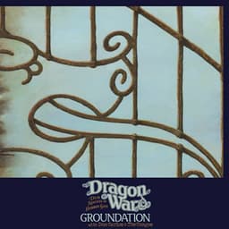 Dragon War - Groundation