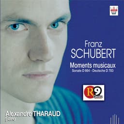 Schubert - Moments musicaux : Sonate D.664, Deutsche D.783 - Franz Schubert