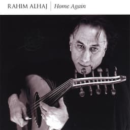 Home Again - Rahim AlHaj