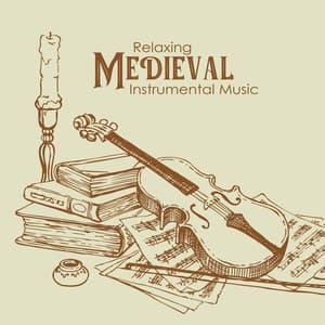 Relaxing Medieval Instrumental Music - Mary Flowes