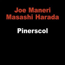 Pinerskol - Joe Maneri