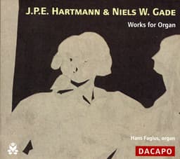 Hartmann, J.P.E. / Gade: Works for Organ - Various Artists