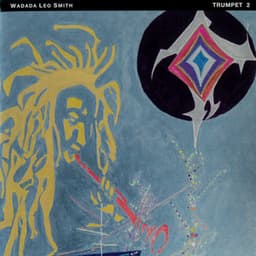 Trumpet 2 - Wadada Leo Smith