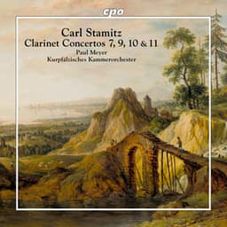 Stamitz: Clarinet Concertos Nos. 7, 9, 10 & 11 - Carl Stamitz