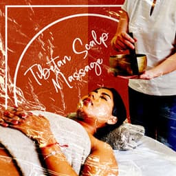 Tibetan Scalp Massage: Headache Relief, Mind Clarity, Tibetan Singing Bowls - Pure Massage Music Consort