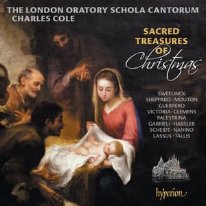 Sacred Treasures of Christmas: Music for Christmas, Epiphany & Candlemas - London Oratory Schola Cantorum