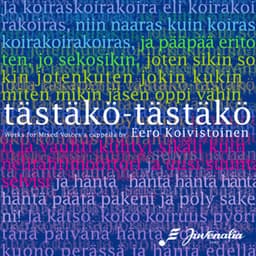 tästäkö – tästäkö - Eero Koivistoinen