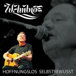 Hoffnungslos Selbstbewußt - Wolfgang Ambros