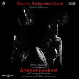 Andhaghaaram - Pradeep Kumar