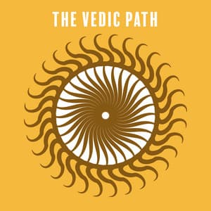 The Vedic Path: Simple Mindfulness, Transcendental Sky Breaths, Mantras and Creativity - Mindfullness Meditation World