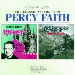 Kismet/The Sound Of Music - Percy Faith