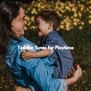 Toddler Tunes for Playtime - Childrens Bedtime Music