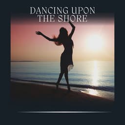 Dancing Upon the Shore - Water Science