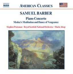 Barber: Piano Concerto / Die Natali / Medea's Meditation - Samuel Barber