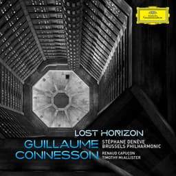 Guillaume Connesson: Lost Horizon - Guillaume Connesson