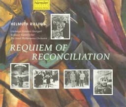 Requiem Of Reconciliation - In Memory Of The Victims Of World War II - Helmuth Rilling